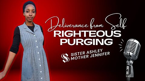 Sister2Sister 06-15-2023 | Deliverance From Self Righteous Purging