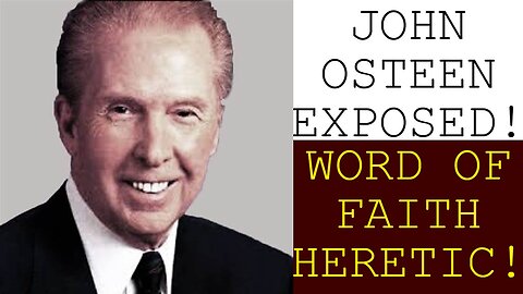 John Osteen Exposed! | Positive Confession Heresy