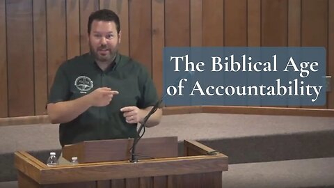 The Biblical Age of Accountability (Isaiah 7:15-16 and Deut 1:39)