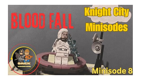 Knight City Minisodes 8, Blood Fall