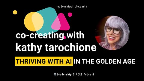 Co-Creating with Kathy Tarochione: Thriving with AI in the Golden Age