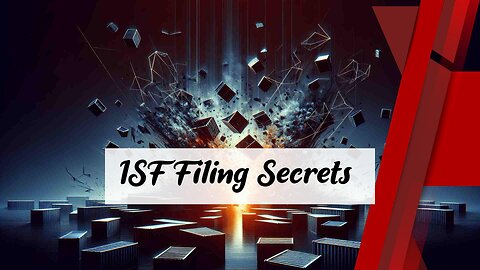 Demystifying Importer Security Filing : Everything You Need to Know