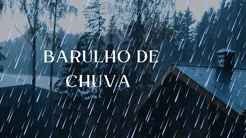 Relaxe Ouvido Barulho de Chuva 🌧 Acalme sua mente e seu corpo #sleep #rain