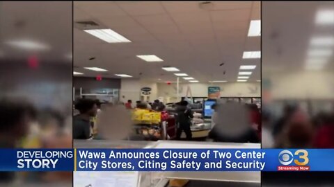 WaWa Closing 2 Stores In Dem Run Philly Due To Crime