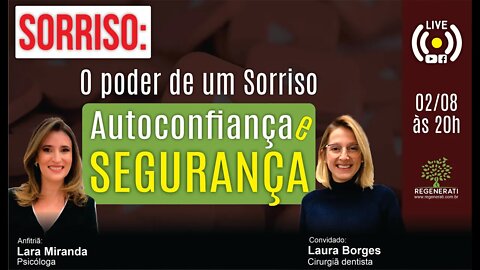 O poder de um Sorriso: Autoconfiança e Segurança