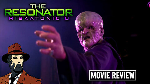 The Resonator: Miskatonic U 2021 I MOVIE REVIEW