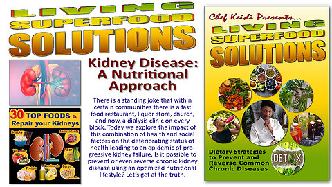 Kidney Disease: A Nutritional Approach with Superfood Solutions