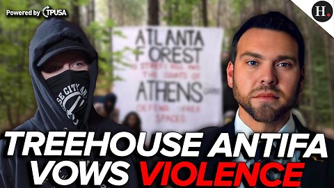 EPISODE 373: TREEHOUSE ANTIFA VOWS VIOLENCE