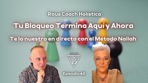 Tu bloqueo termina aquí y ahora con Rous Coach Holística