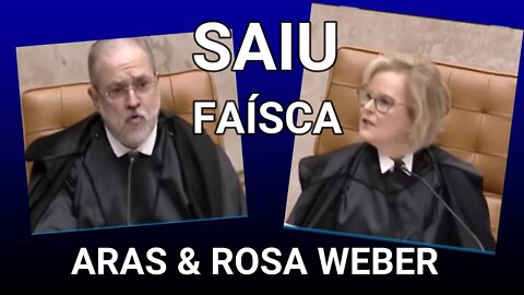 SAIU FAÍSCA ENTRE AUGUSTO ARAS E ROSA WEBER NA POSSE NO STF