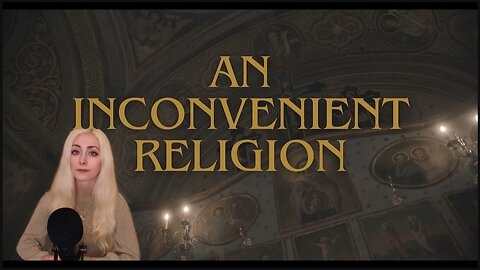 An Inconvenient Religion | Probably Alexandra