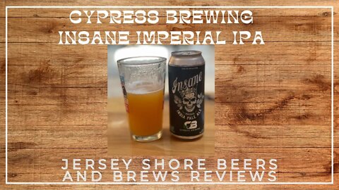 Beer Review of Cypress Brewing Co's Insane Imperial IPA