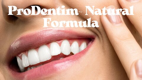 ProDentim~ Natural Formula