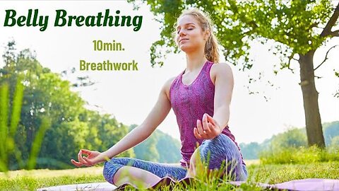 Belly Breathing: 10 Minute Guided Breathing