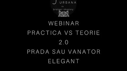 Webinar "In Jungla Urbana cu Bralgei Shackry" - Ep.1 (Partea1)