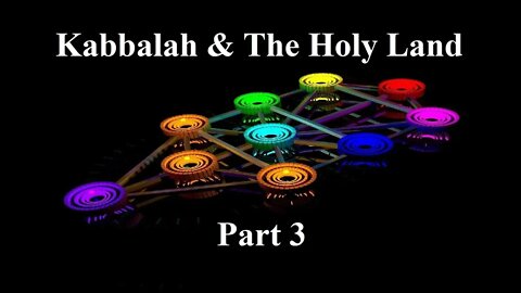 Kabbalah & The Holy Land, part 3. (The Left Hand Path)