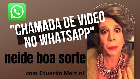 😂NEIDE BOA SORTE [K*C*T* de CHAMADA DE VIDEO...]😝