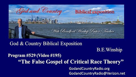 195 - The False Gospel of Critical Race Theory