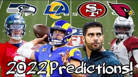 Way Too Early Predictions for the 2022 NFL Season | NFC West Edition