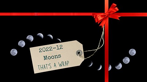 2022 Full Moon Wrap Up