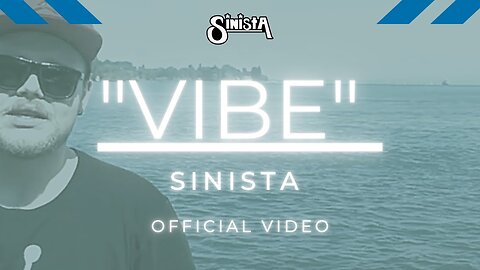 SINISTA - Vibe [Offizielles Musikvideo]