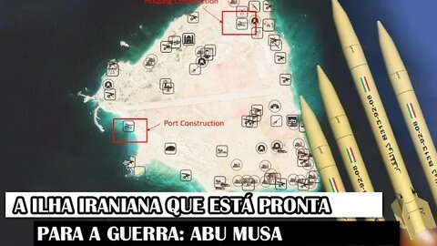 A Ilha Iraniana Que Está Pronta Para A Guerra: Abu Musa