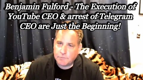 Ben.Fulford - The Execution Of YouTube CEO And Arrest Of Telegram CEO Are.. - August 1..