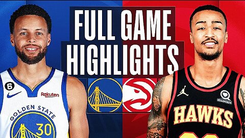 Golden State Warriors vs. Atlanta Hawks Full Game Highlights | Mar 17 | 2022-2023 NBA Season