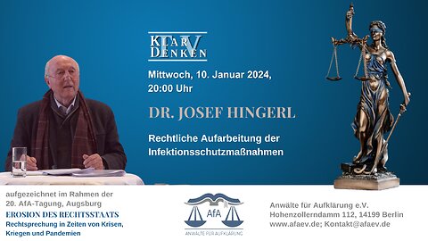 💥Vortrag von Dr. Josef Hingerl mit dem Thema: Rechtliche Aufarbeitung der Infektionsschutzmaßnahmen💥