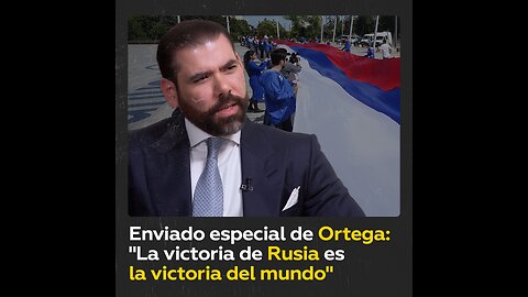 Nicaragua “está con Rusia” en su batalla contra el fascismo en Ucrania