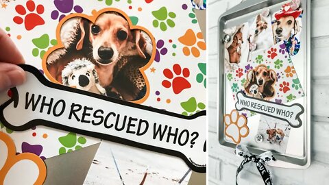 Who Rescued Who? Dog Photo Collage DIY