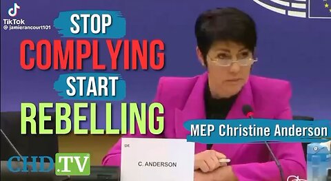 MEP Christine Anderson Speaks... stop complying with those who want you DEAD