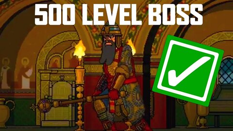 Bloody Bastards: Russian Tsardom Level 491-500 BOSS