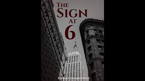 The Sign at Six by Stewart Edward White - Audiobook