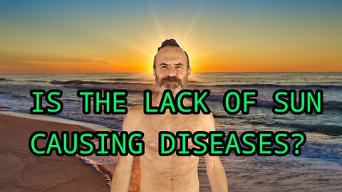 Is the lack of sun causing diseases?