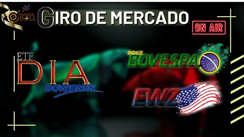 US30 / ETF DIA - IBOVESPA / ETF EWZ | GIRO DE MERCADO + XAUUSD - HK50