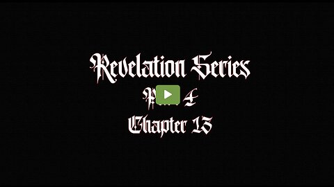 Revelation Series Part 4 - Chapter 13 W/ MONKEY WERX W/ PASTOR TOM & PASTOR JAMES KADDIS