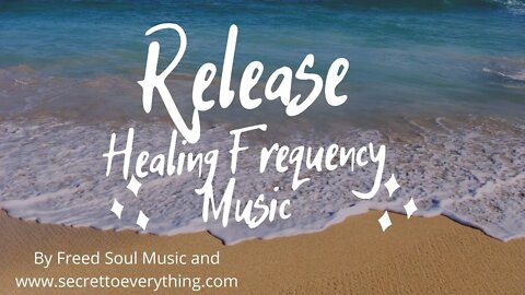 Release by Freed Soul Music layered with frequencies by www.secrettoeverything.com