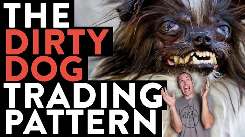 The Dirty Dog Pattern for Traders (unavoidable…)