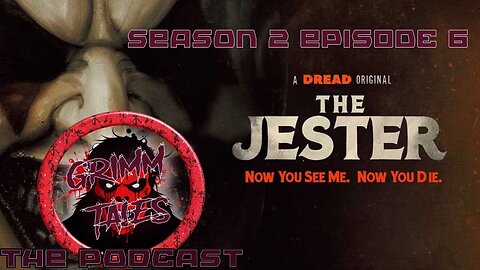 Grimm Tales The Podcast S2 E6 - The Jester 2023