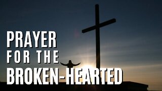 Minute Prayer. Prayer for the Broken-Hearted