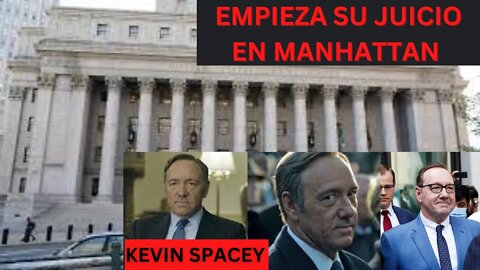 SE INICIA JUICIO CONTRA KEVIN SPACEY EN MANHATTAN