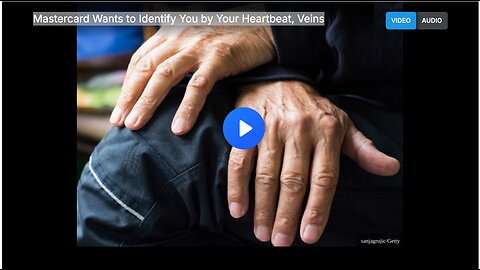 Mastercard Wants to Identify You by Your Heartbeat, Veins