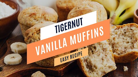 Tigernut Vanilla Muffins