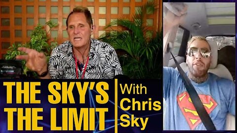 THE SKY IS THE LIMIT WITH CHRIS SKY