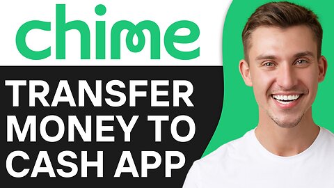 HOW TO TRANSFER MONEY FROM CHIME TO CASHAPP