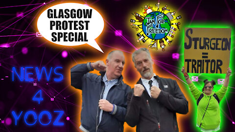 Glasgow Anti-lockdown Protest Special Ft. Jam For Freedom