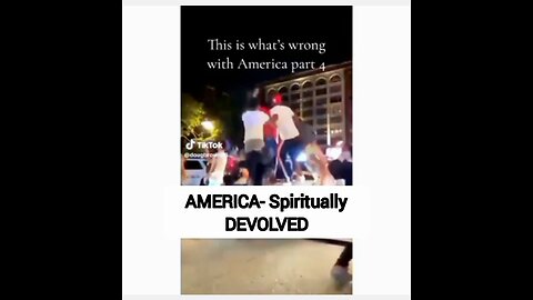 AMERICA: SPIRITUALLY DEVOLVED