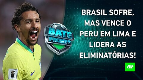 UFA! Seleção Brasileira GANHA do Peru com GOL NO FIM; Brasileirão VOLTA HOJE! | BATE PRONTO