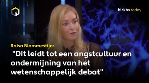 Raisa Blommestijn: "Dit leidt tot een angstcultuur en ondermijning van het wetenschappelijk debat"